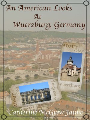cover image of An American Looks at Wuerzburg, Germany